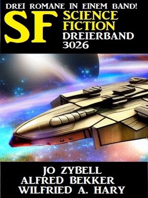 cover image of Science Fiction Dreierband 3026--Drei Romane in einem Band